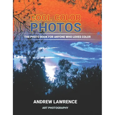 Cool Color Photos: The photo book for anyone who loves color