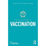 The Psychology of Vaccination