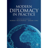 Modern Diplomacy in Practice