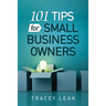 101 Tips for Small Business Owners
