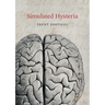 Simulated Hysteria