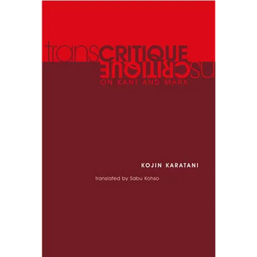 Transcritique: On Kant and Marx