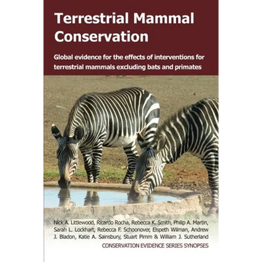 Terrestrial Mammal Conservation: Global Evidence for the Effects of Interventions for Terrestrial Mammals Excluding Bats and Primates