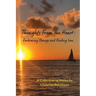 Thoughts From the Heart: Embracing Change and Finding Love