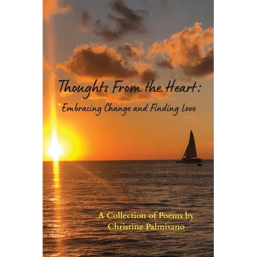 Thoughts From the Heart: Embracing Change and Finding Love