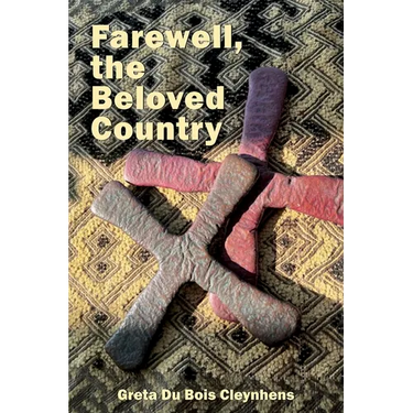 Farewell, the Beloved Country