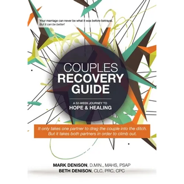 Couples Recovery Guide: A 52-Week Journey to Hope & Healing