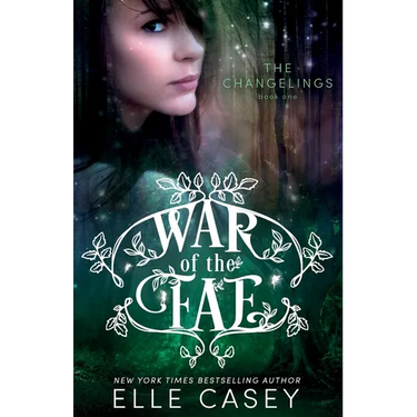 War of the Fae (Book 1, the Changelings)