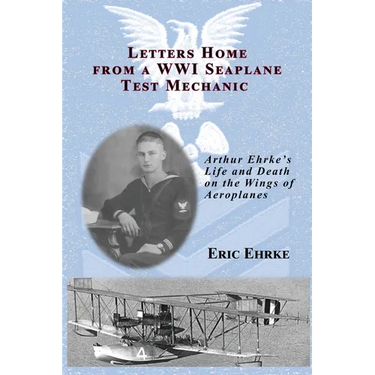 Letters Home from a WWI Seaplane Mechanic