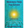 Memories from the Father