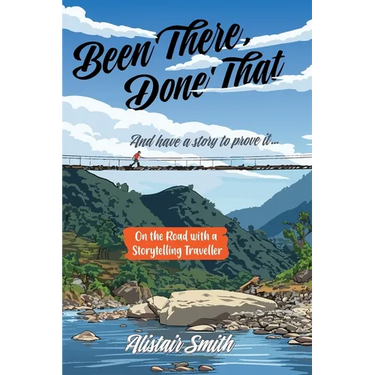 Been There, Done That: And have a story to prove it...