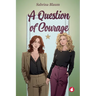 A Question of Courage