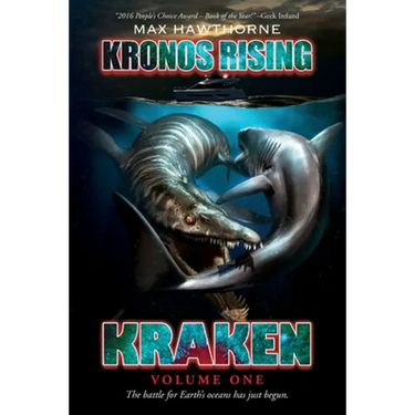 Kronos Rising: Kraken (Volume 1): The battle for Earth's oceans has just begun.