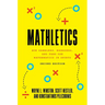 Mathletics: How Gamblers, Managers, and Fans Use Mathematics in Sports, Second Edition