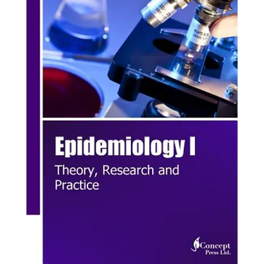 Epidemiology I: Theory, Research and Practice
