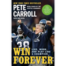 Win Forever: Live, Work, and Play Like a Champion