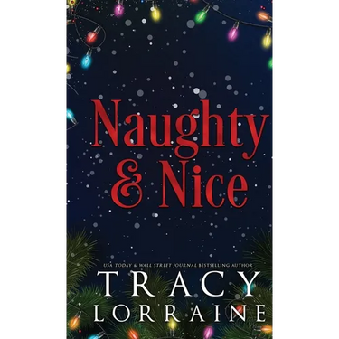 Naughty & Nice: A MFM Snowed-in Christmas Romance