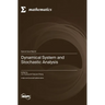 Dynamical System and Stochastic Analysis