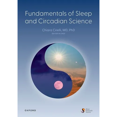 Fundamentals of Sleep and Circadian Science