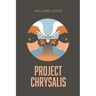 Project Chrysalis: A Book of the Transfigured World