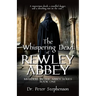 The Whispering Dead of Rewley Abbey: Murders in the Abbey - Book One