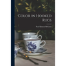 Color in Hooked Rugs