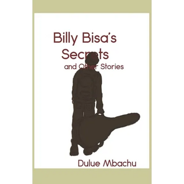 Billy Bisa's Secrets and Other Stories