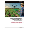 Promoting Innovation in Research and Education in the Field of Precision Agriculture