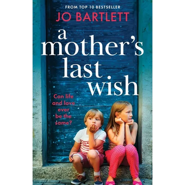 A Mother's Last Wish