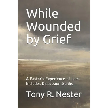 While Wounded by Grief: A Pastor's Experience of Loss