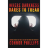 Where Darkness Dares to Tread: Horror Stories That Will Follow You Under the Covers