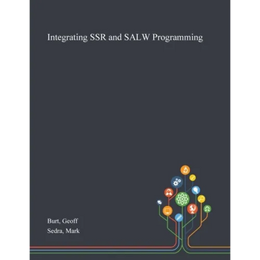 Integrating SSR and SALW Programming