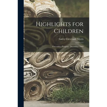 Highlights for Children: Fun With a Purpose- December 1969