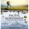 Pacific Northwest Travel Guide & Stories