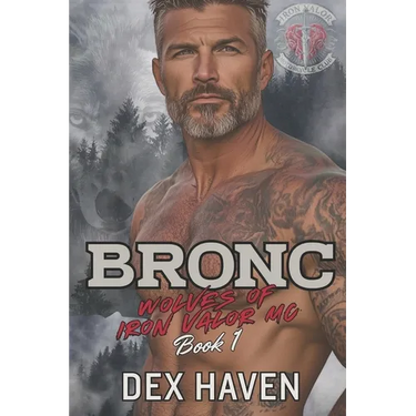 Bronc: Wolves of Iron Valor MC Book 1