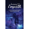 Journey of an Empath: A collection of personal stories from Empaths around the world