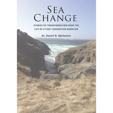 Sea Change: Stories of Transformation from the Life of a First Generation American