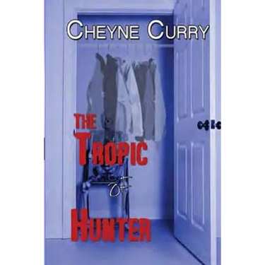 The Tropic of Hunter