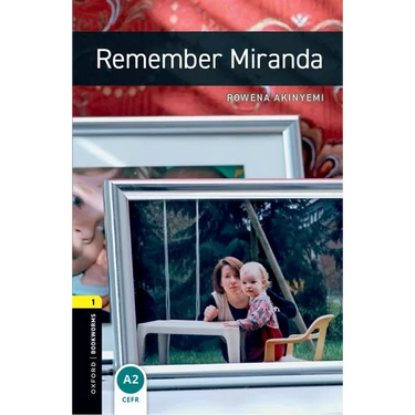 Oxford Bookworms Library: Remember Miranda: Level 1: 400-Word Vocabulary