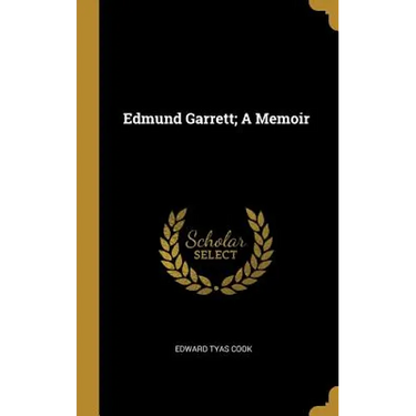 Edmund Garrett; A Memoir