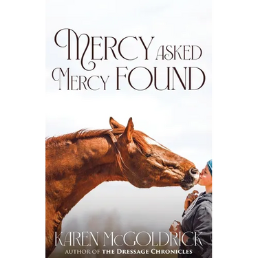 Mercy Asked Mercy Found