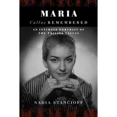 Maria Callas Remembered