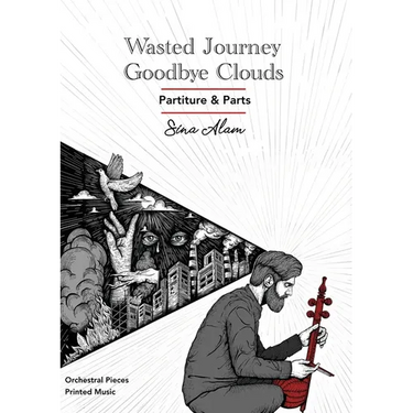 Wasted Journey & Goodbye Clouds: Orchestral Pieces Partiture and Parts