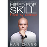 Hired for Skill Fired by Culture: Career Strategies for Chinese International Scholars