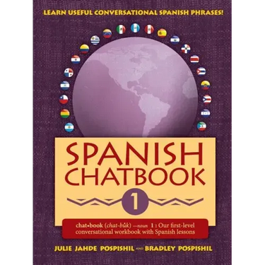 Spanish Chatbook 1: Our first-level conversational workbook with Spanish lessons