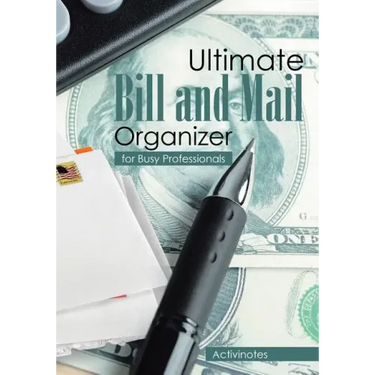 Ultimate Bill and Mail Organizer: For Busy Professionals