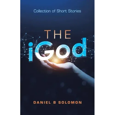 The Igod: Collection of Short Stories