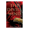 The Devil's Wind: A Historical Novel