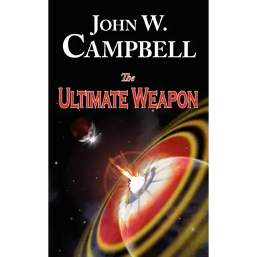 The Ultimate Weapon