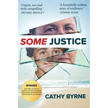 Some Justice: A memoir of seeking truth and finding freedom